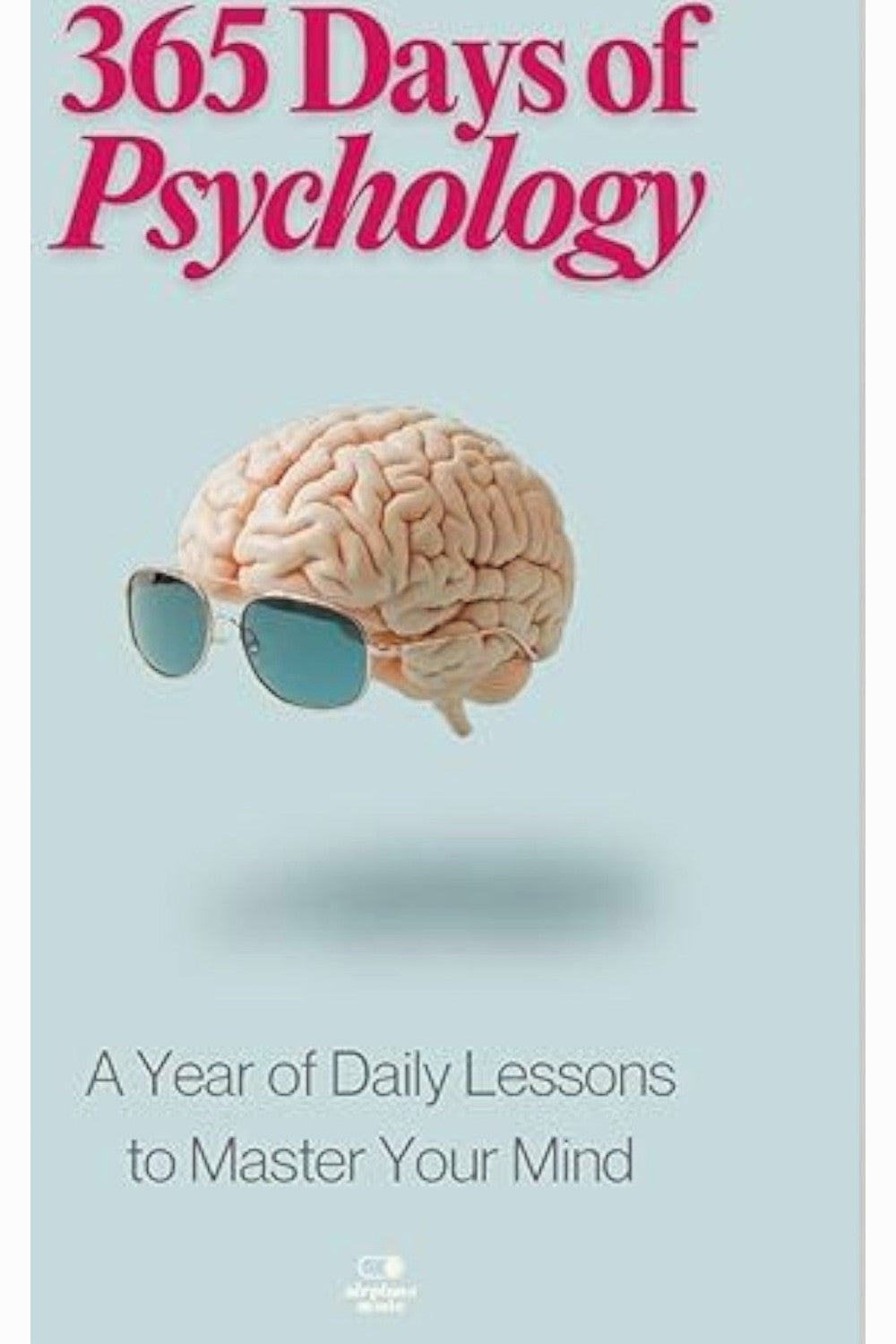365 Days of Psychology by Dae Lee