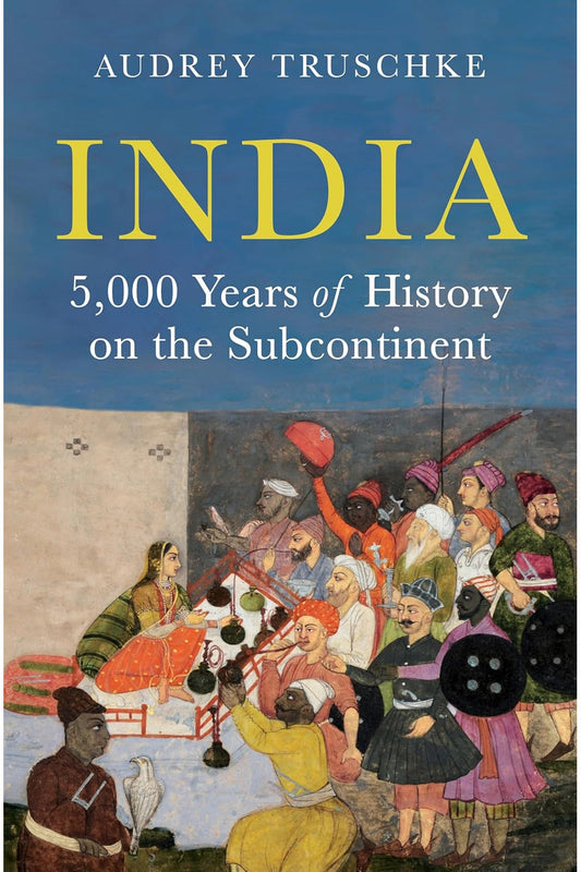 India by Audrey Truschke