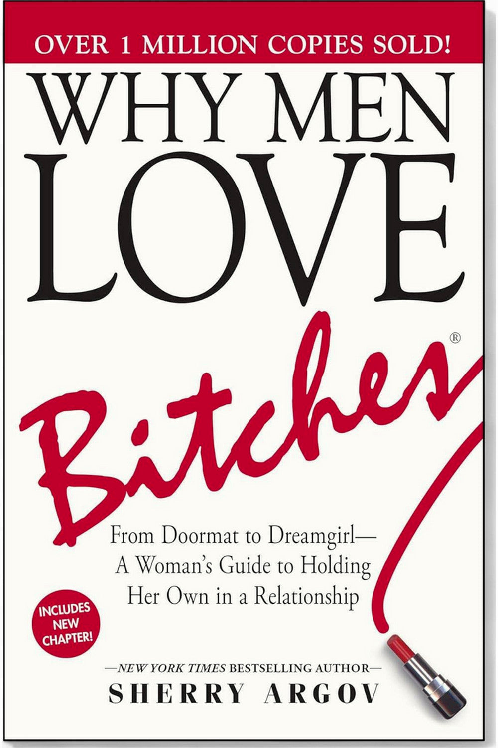 Why Men Love Bitches by Sherry Argov