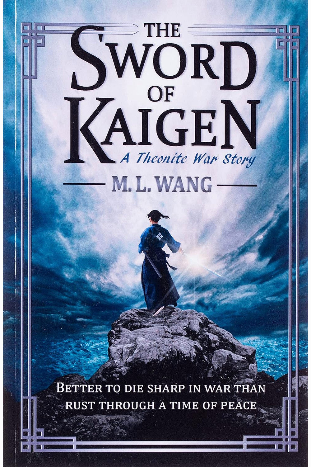 The Sword of Kaigen by M. L. Wang