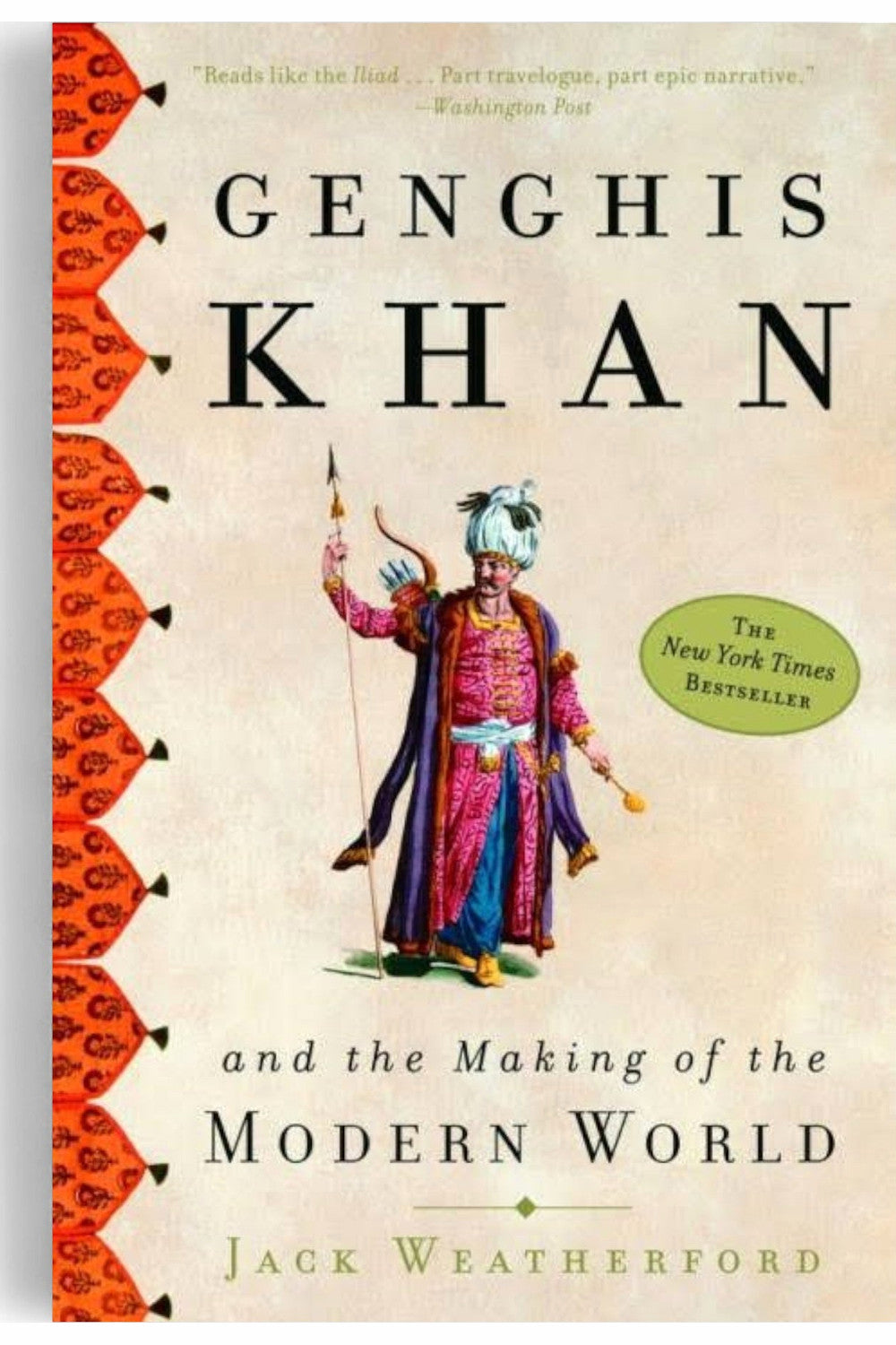 Genghis Khan and the Making of the Modern World by Jack Weatherford