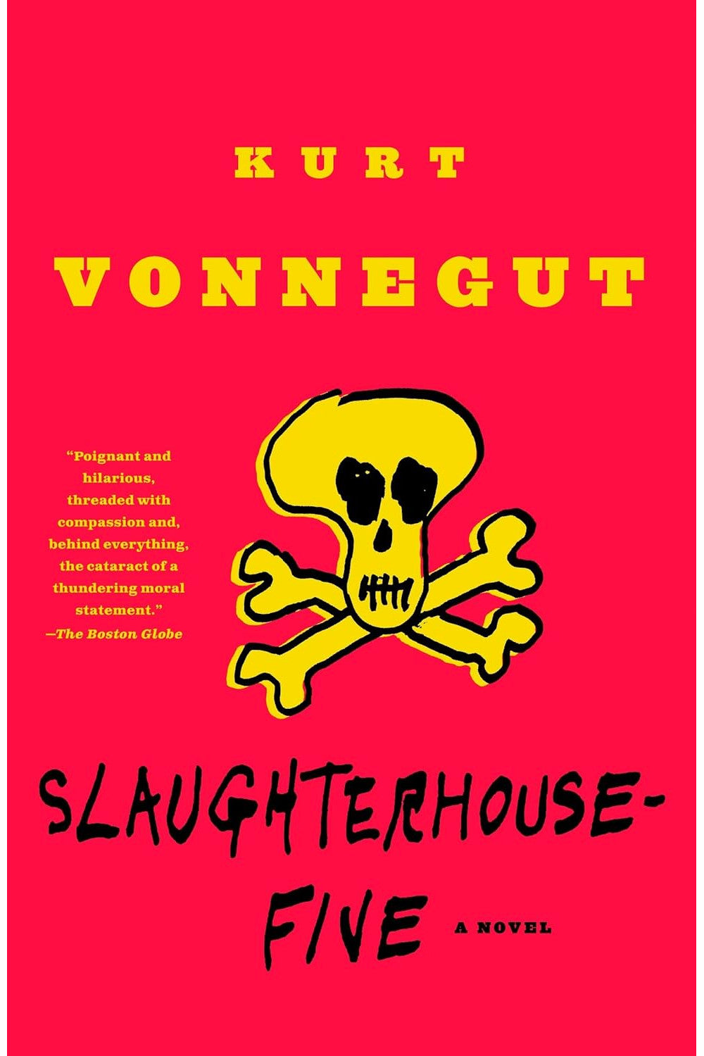 Slaughterhouse-Five by Kurt Vonnegut