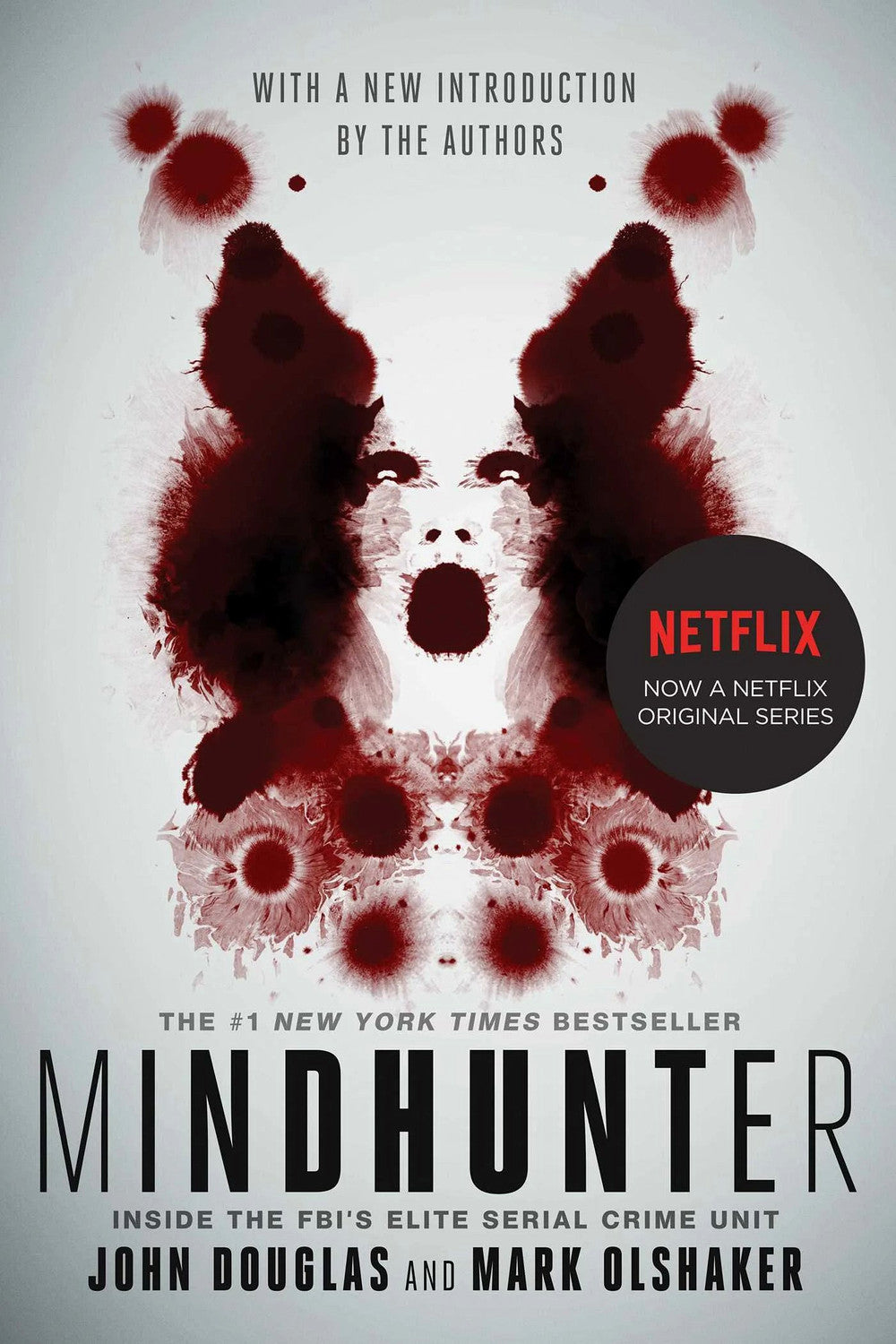 Mindhunter: Inside the FBI's Elite Serial Crime Unit by John E. Douglas and Mark Olshaker
