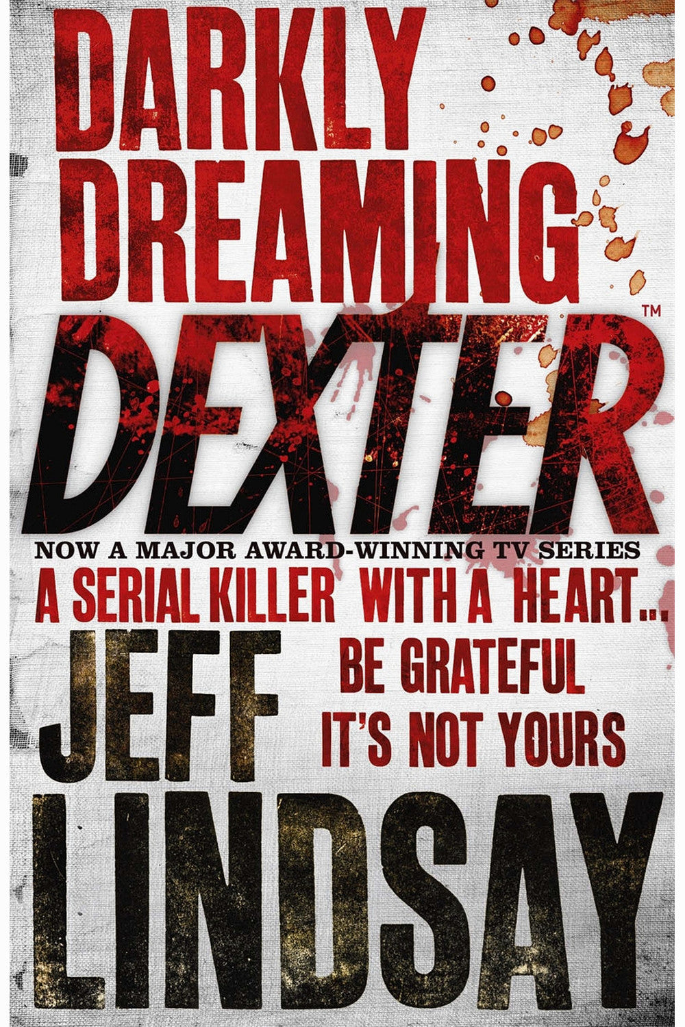 Darkly Dreaming Dexter by Jeff Lindsay