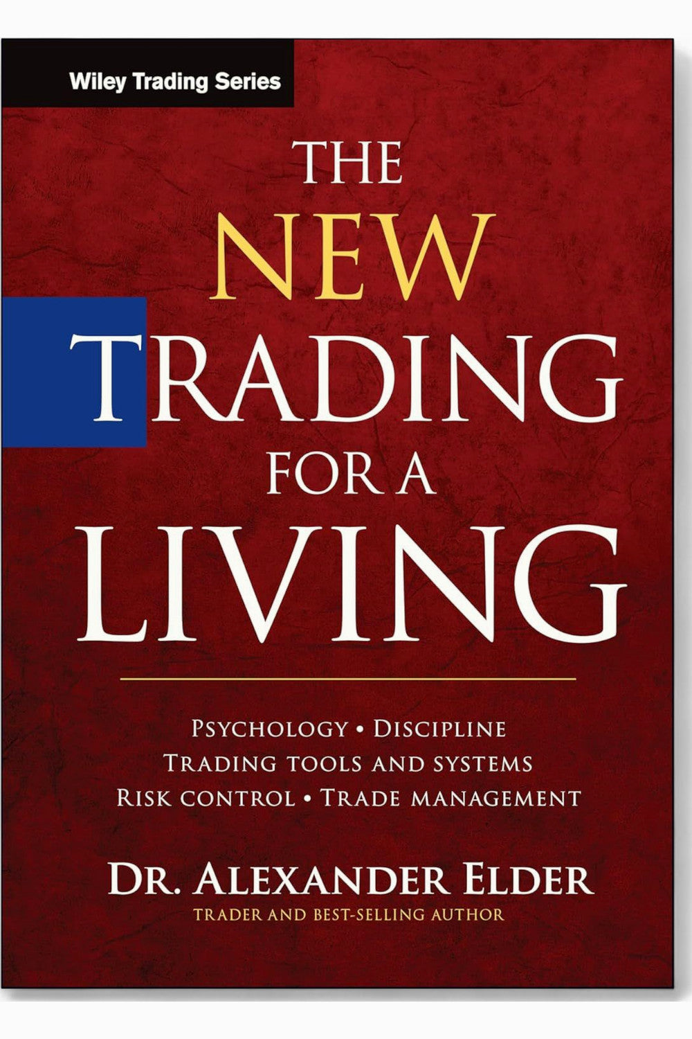The New Trading for a Living by Alexander Elder