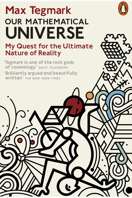 Our Mathematical Universe by Max Tegmark