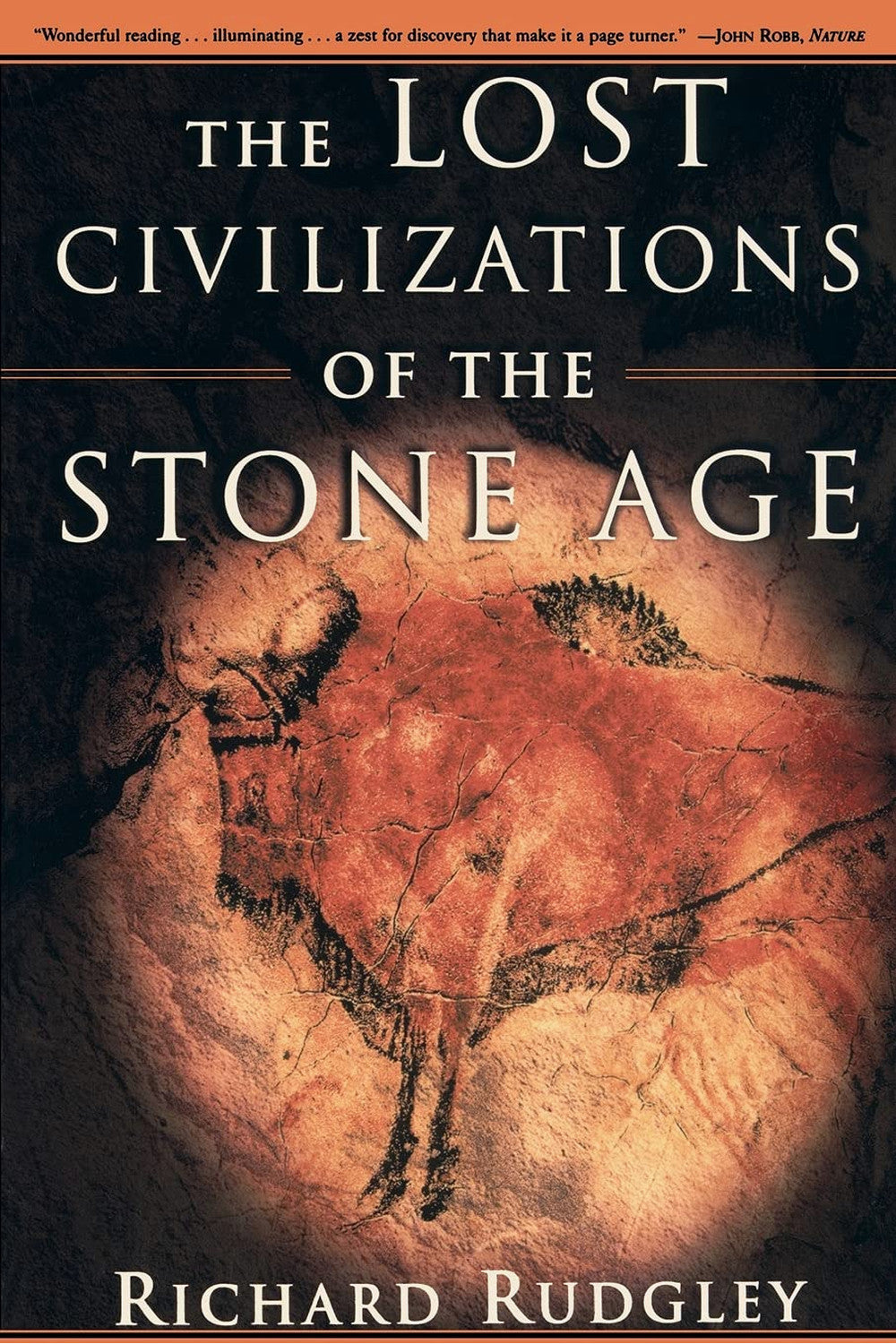 The Lost Civilizations of the Stone Age by Richard Rudgley