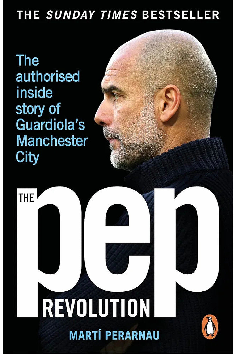 The Pep Revolution by Marti Perarnau