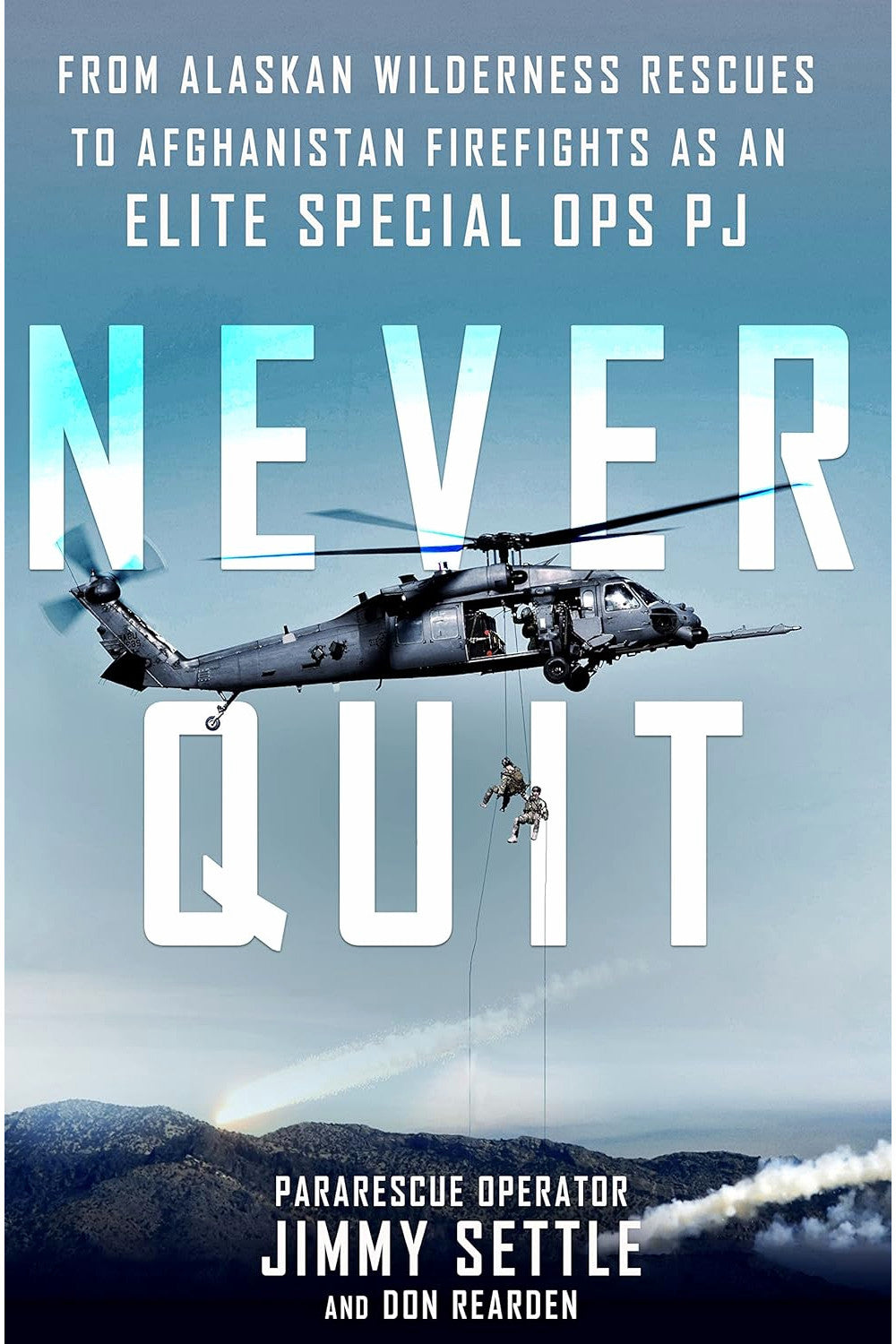 Never Quit by Jimmy Settle and Don Rearden