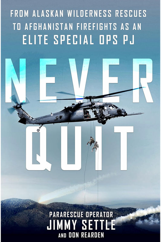 Never Quit by Jimmy Settle and Don Rearden