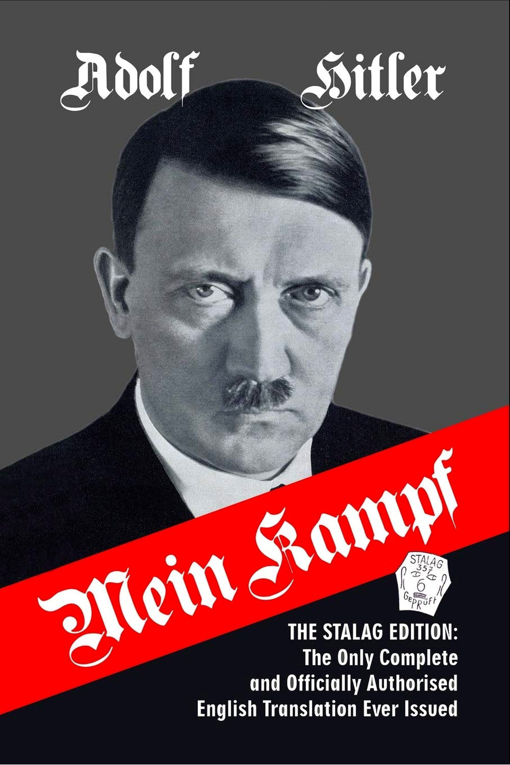 Mein Kampf by Adolf Hitler
