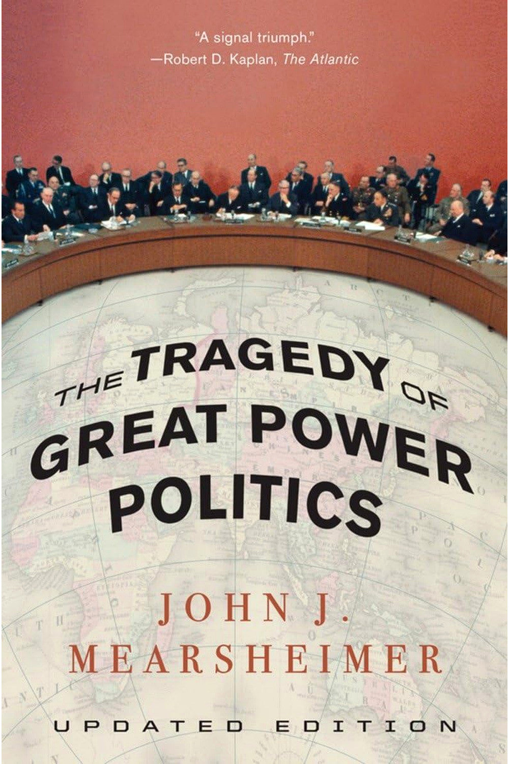 Tragedy of Great Power Politics by John J. Mearsheimer