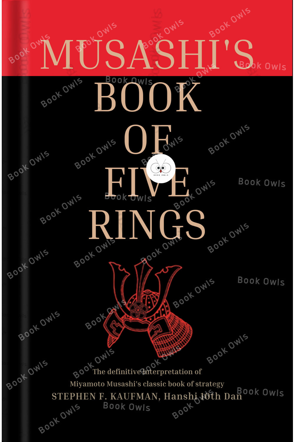 The Book of Five Rings by Miyamoto Musashi