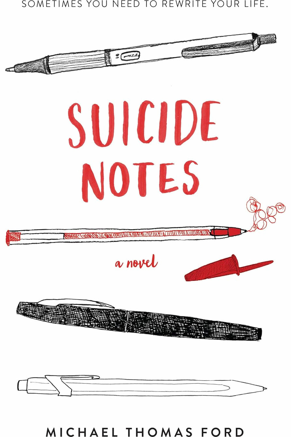Suicide Notes by Michael Thomas Ford