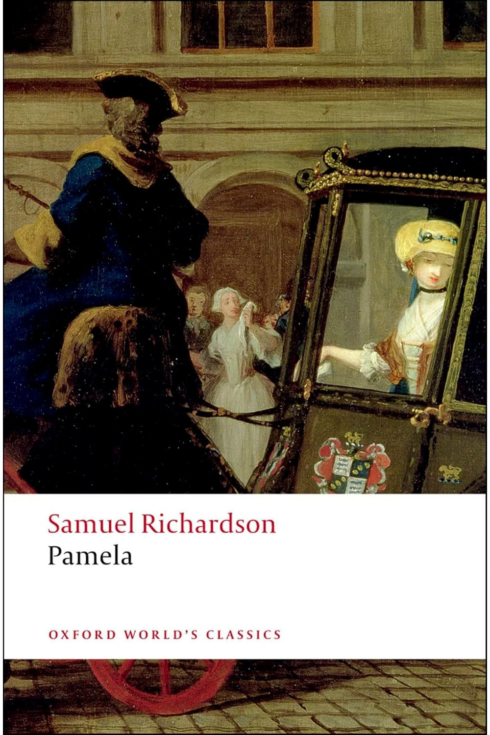 Pamela; or, Virtue Rewarded by Samuel Richardson