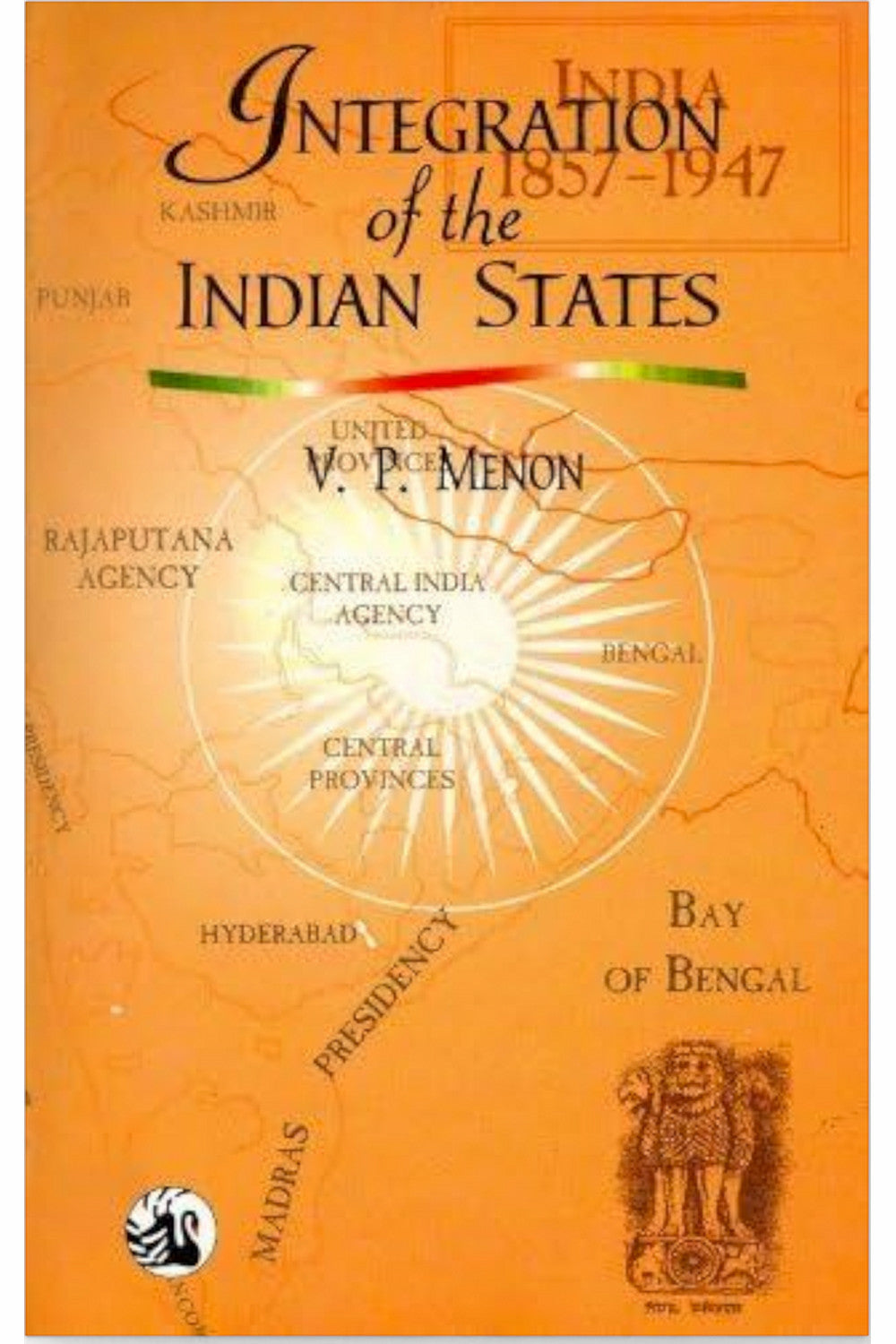 Integration of the Indian States by V. P. Menon