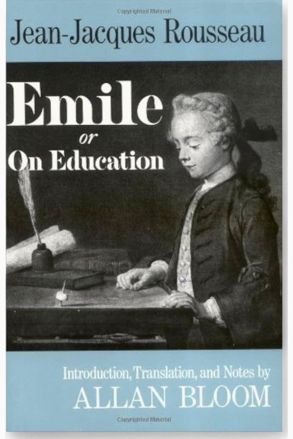 Emile, or On Education by Jean-Jacques Rousseau