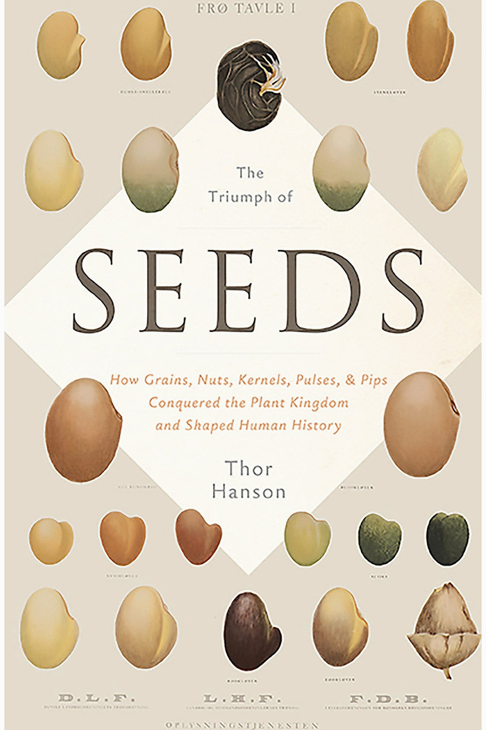 The Triumph of Seeds by Thor Hanson