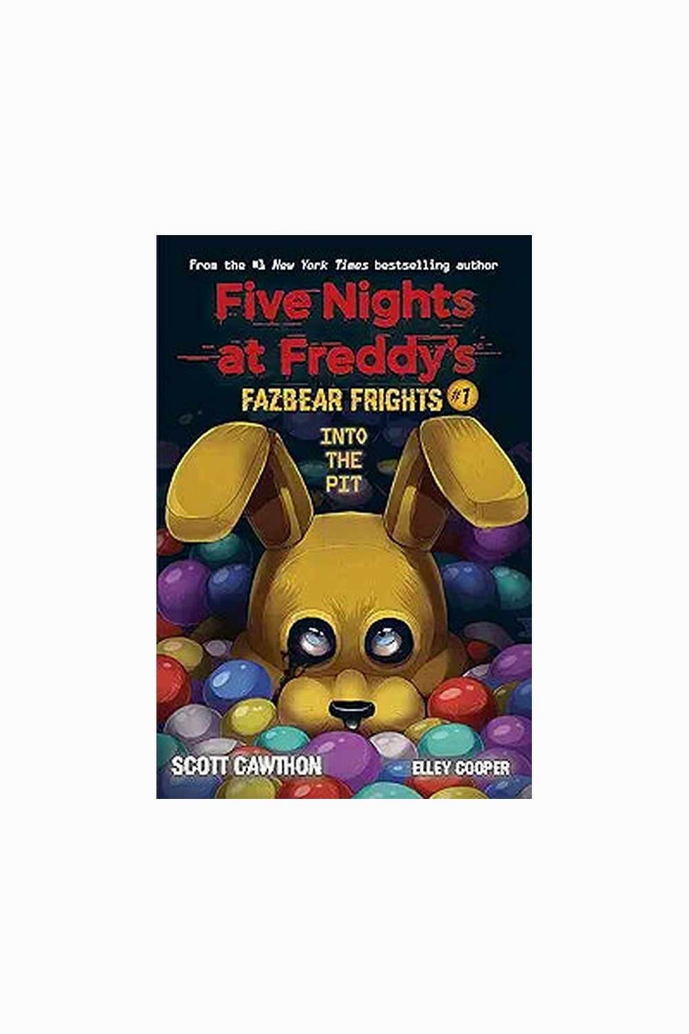 Into the Pit by Scott Cawthon and Elley Cooper