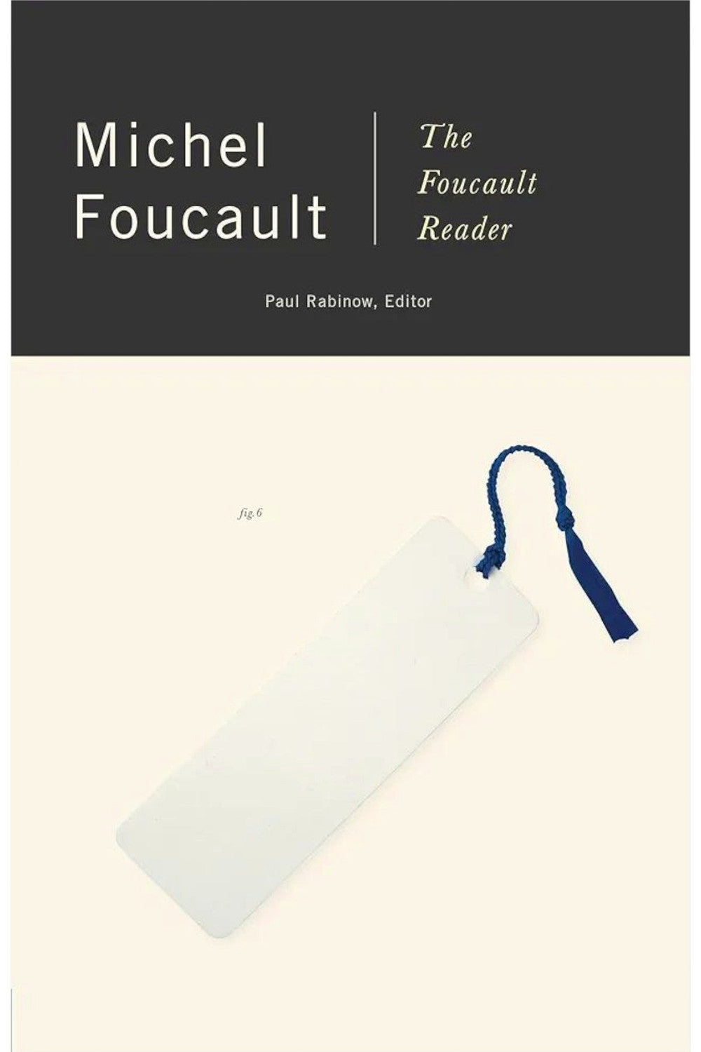The Foucault Reader by Michel Foucault