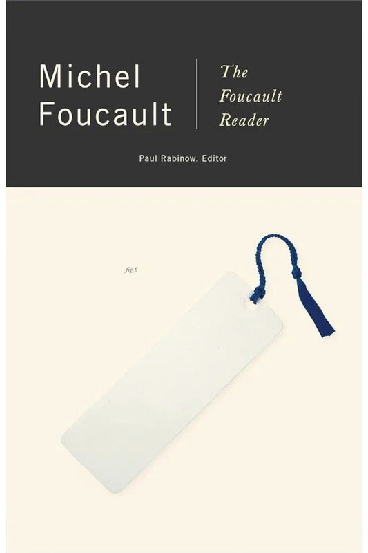 The Foucault Reader by Michel Foucault