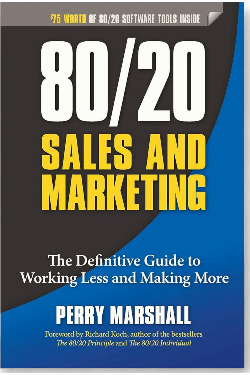 80/20 Sales and Marketing by Perry Marshall