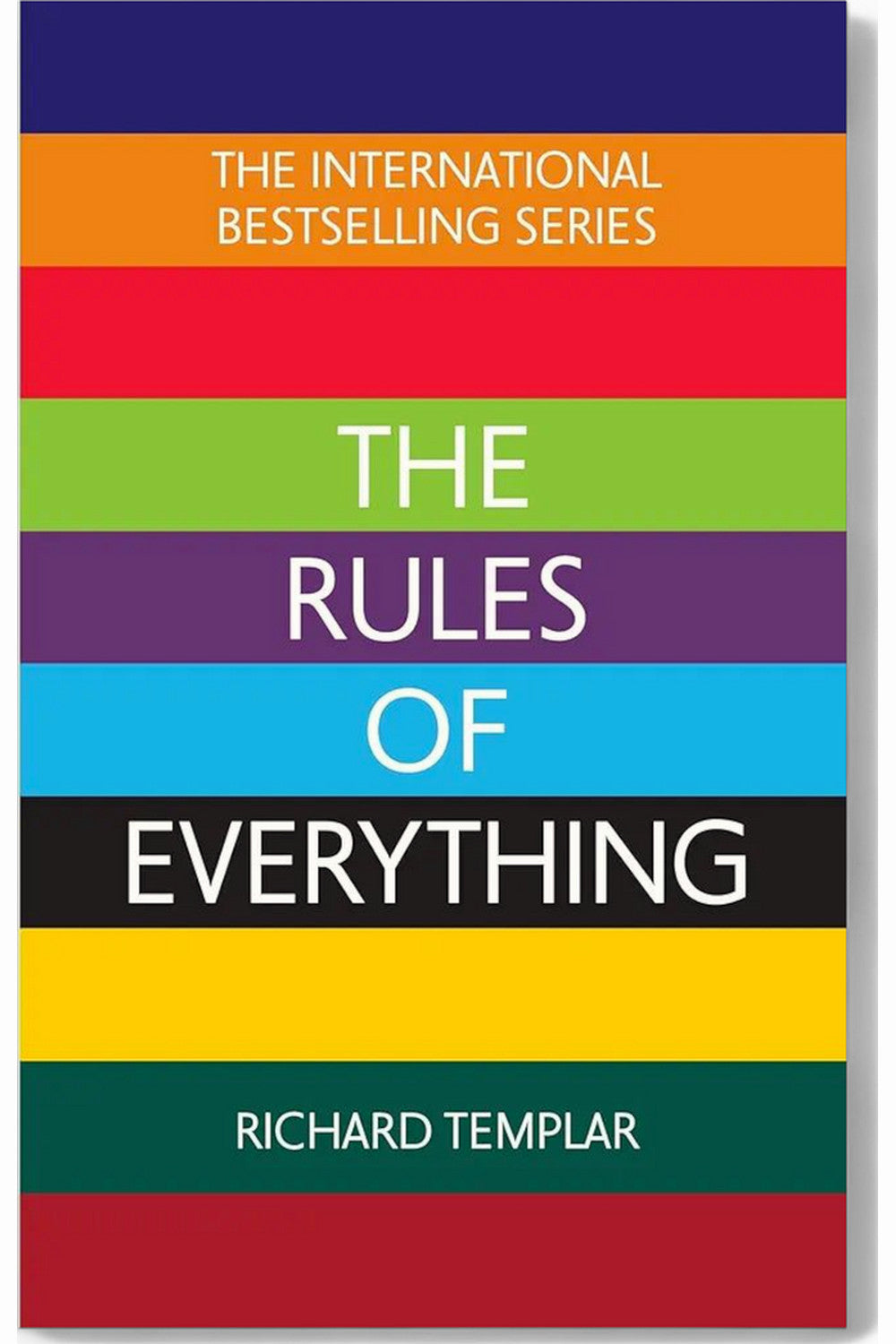 The Rules of Everything by Richard Templar