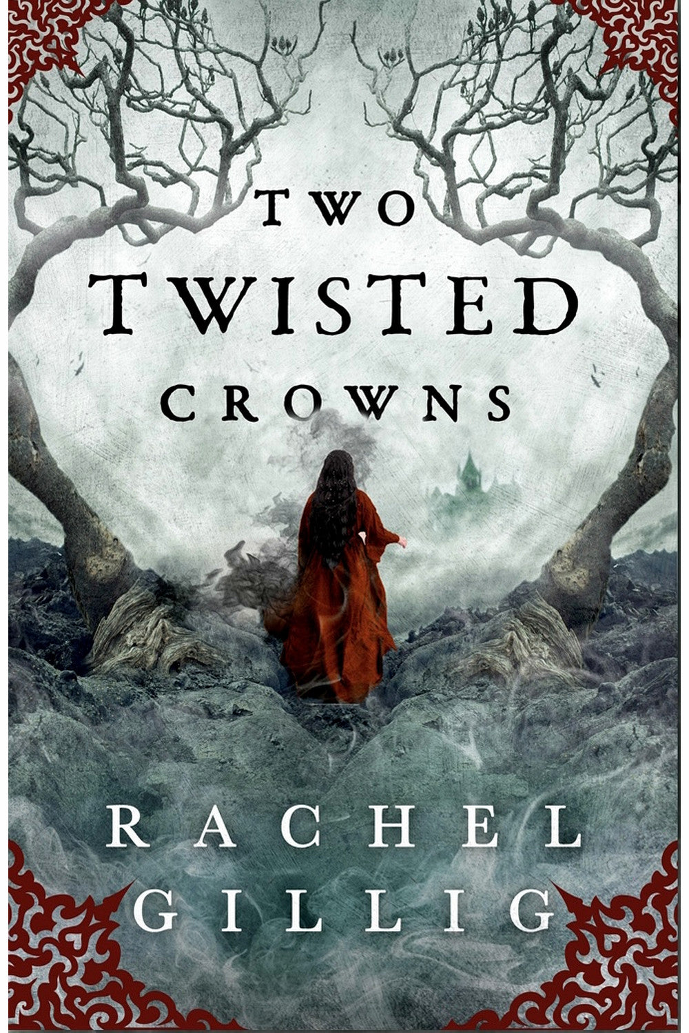 Two Twisted Crowns by Rachel Gillig