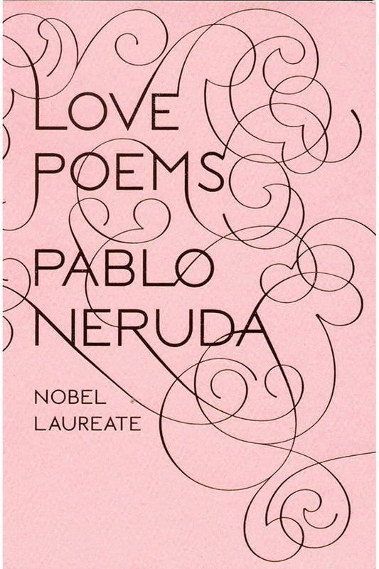 Love: Poems by Pablo Neruda