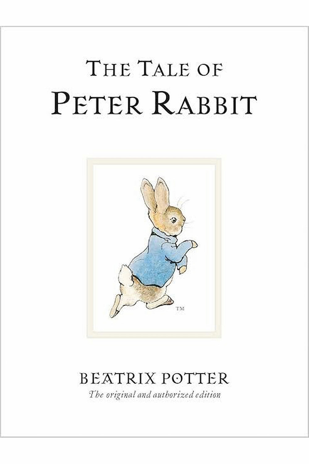 The Tale of Peter Rabbit by Beatrix Potter