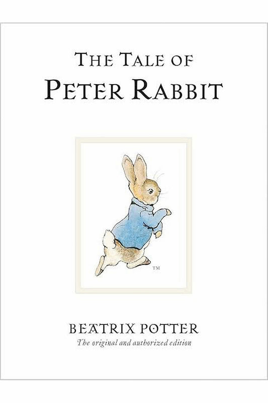 The Tale of Peter Rabbit by Beatrix Potter