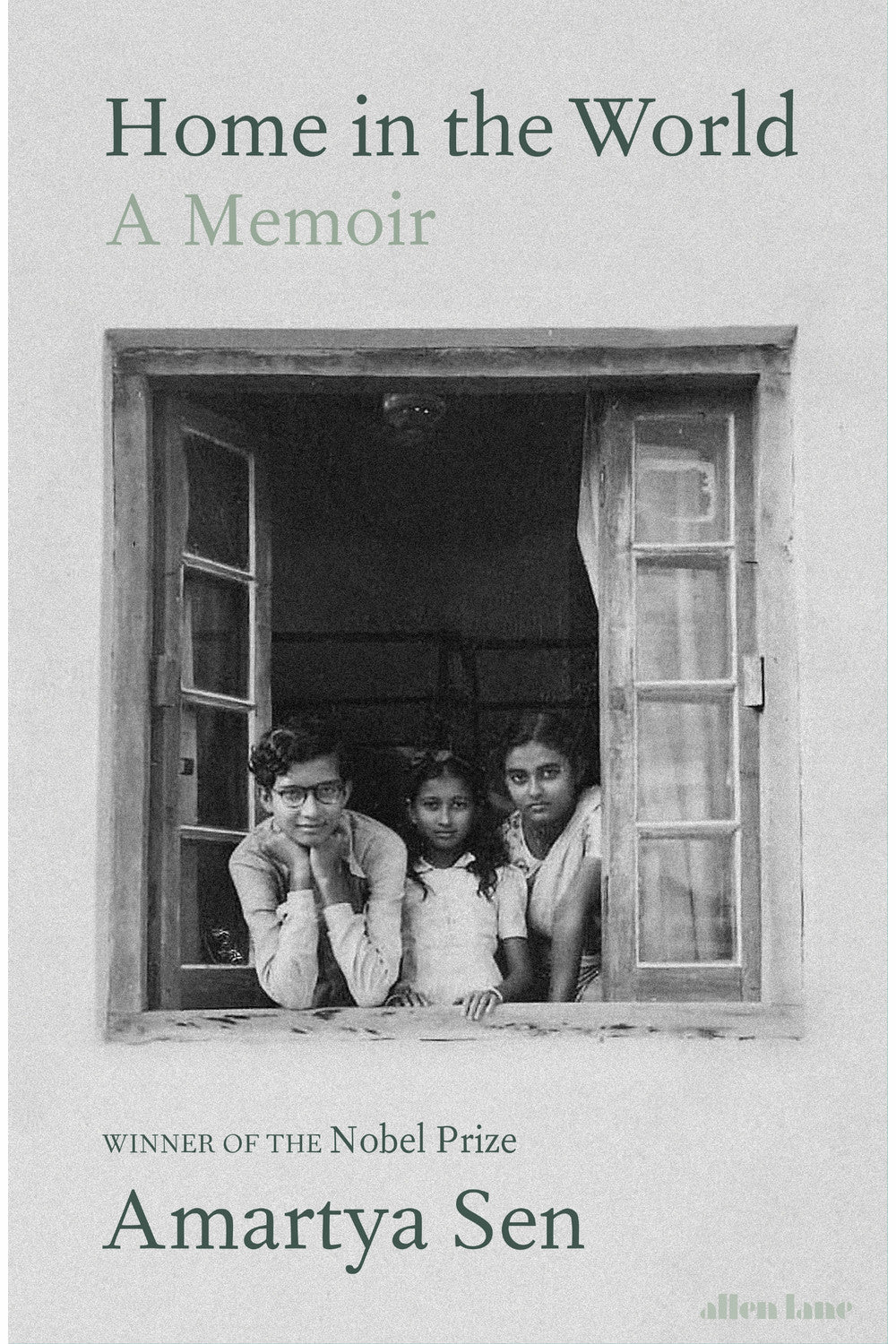 Home in the World: A Memoir by Amartya Sen
