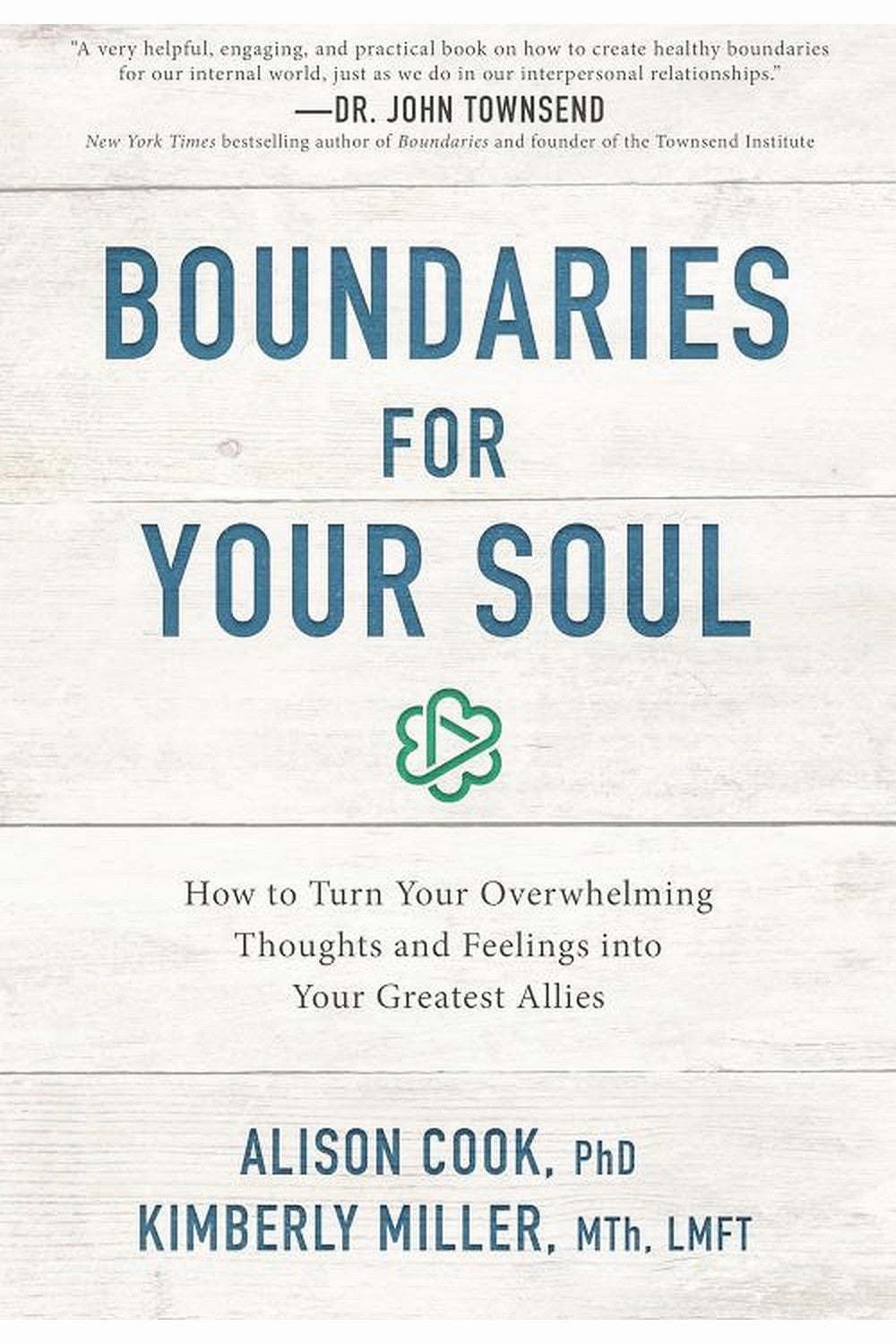Boundaries for Your Soul by Alison Cook, PhD