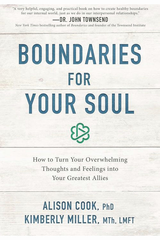 Boundaries for Your Soul by Alison Cook, PhD