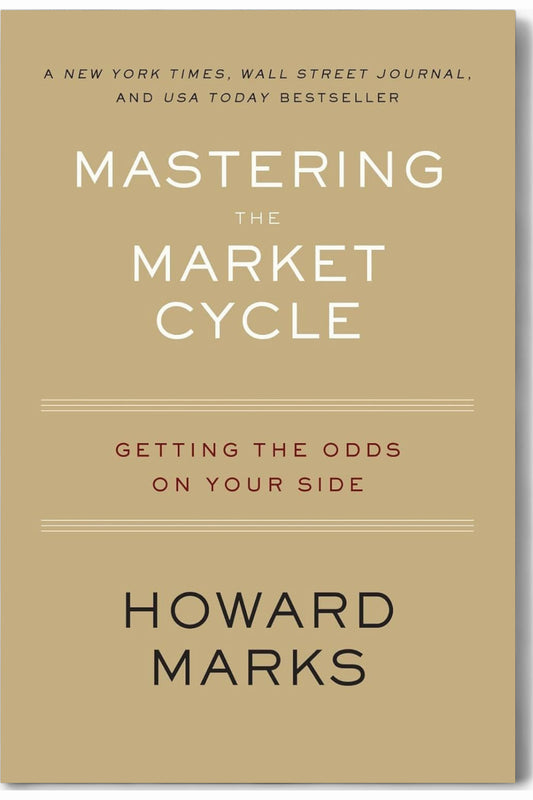Mastering the Market Cycle by Howard Marks