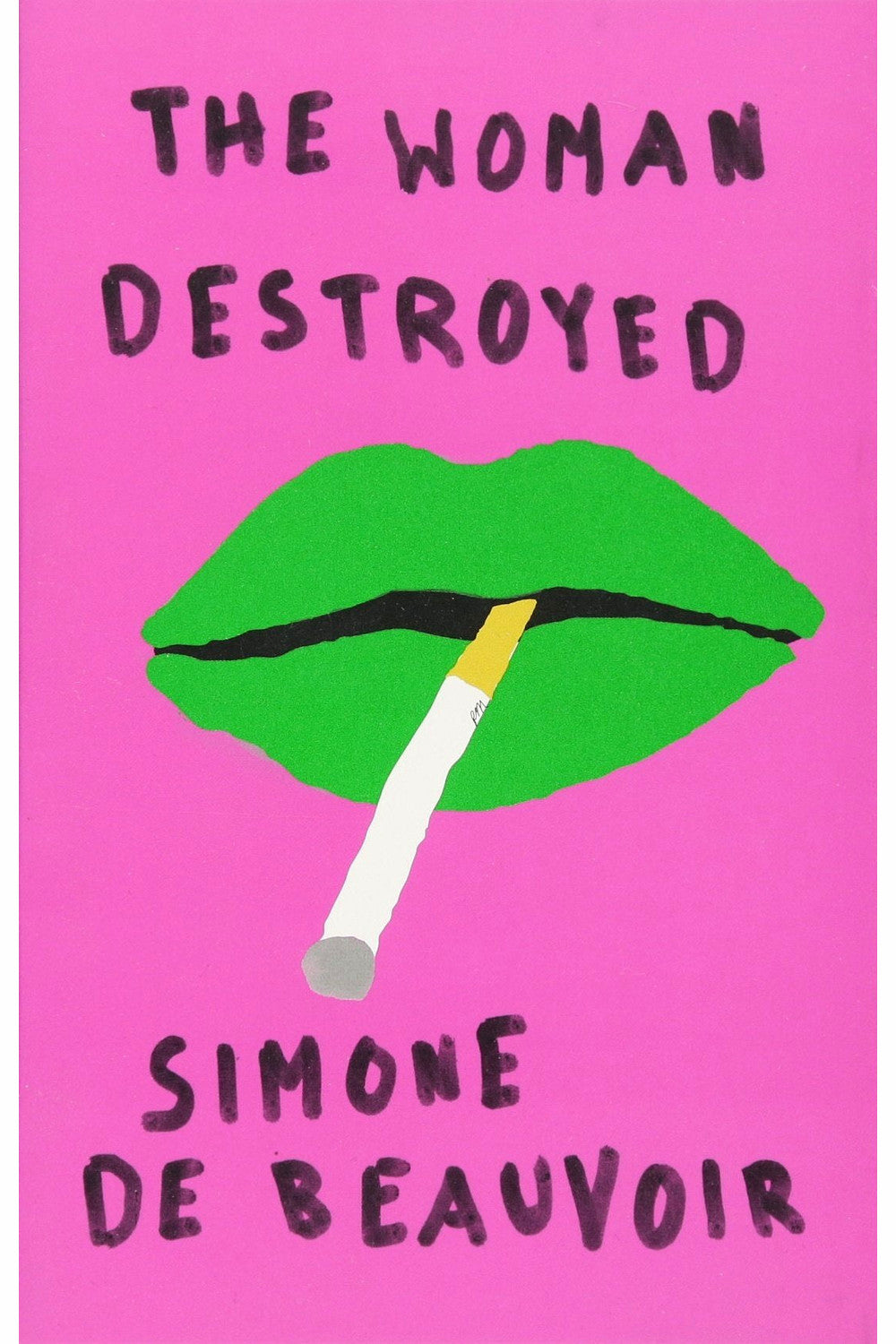 The Woman Destroyed by Simone de Beauvoir