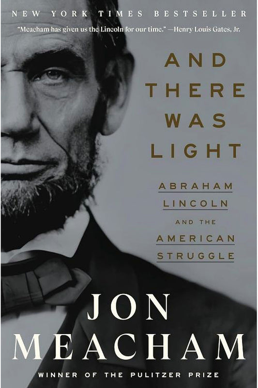 And There Was Light by Jon Meacham