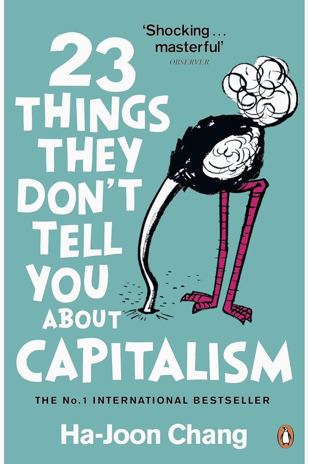 23 Things They Don't Tell You About Capitalism by Ha-Joon Chang