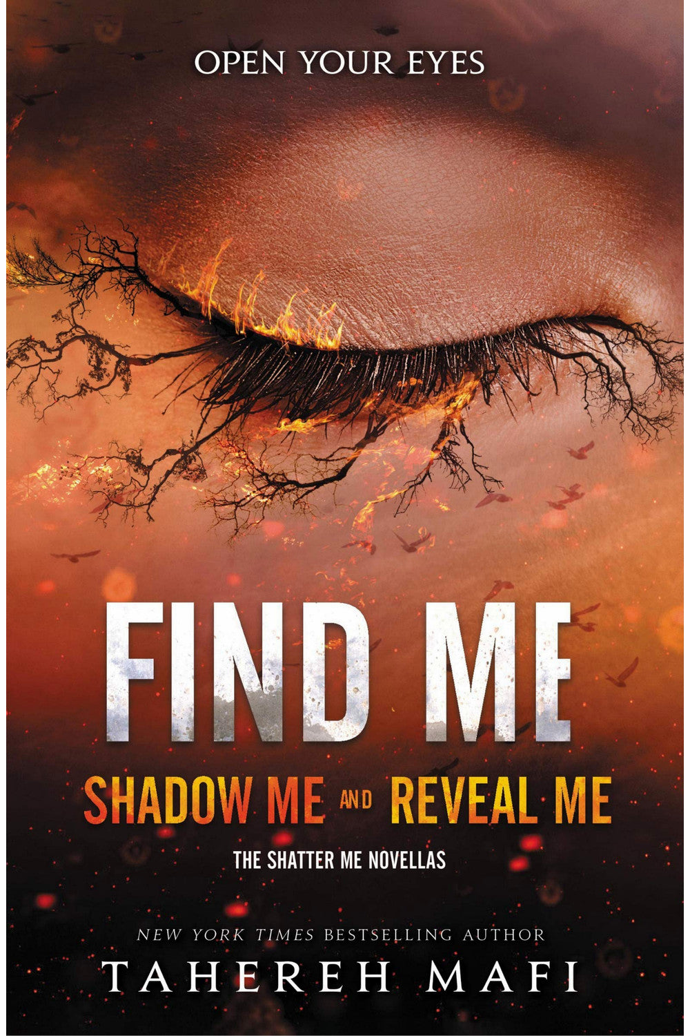 Find Me (Shadow Me & Reveal Me) by Tahereh Mafi