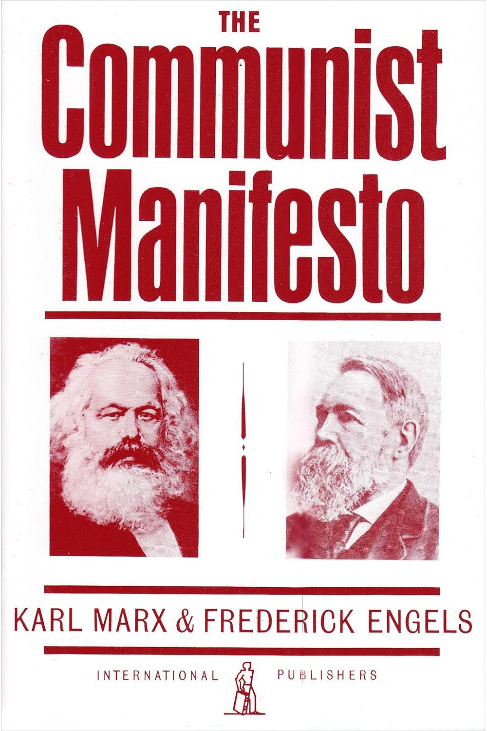 The Communist Manifesto by Karl Marx and Friedrich Engels