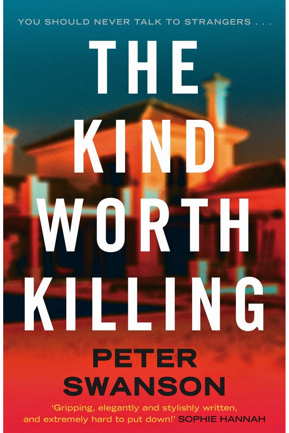 The Kind Worth Killing by Peter Swanson