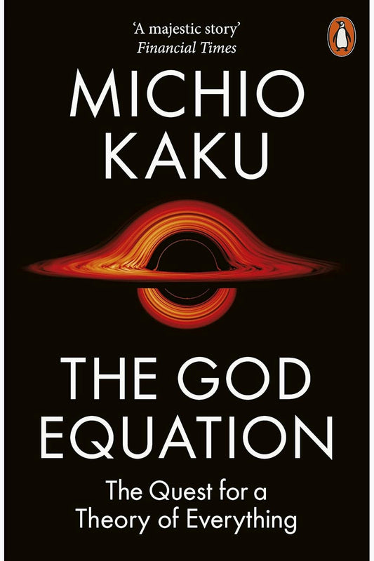 The God Equation by Michio Kaku