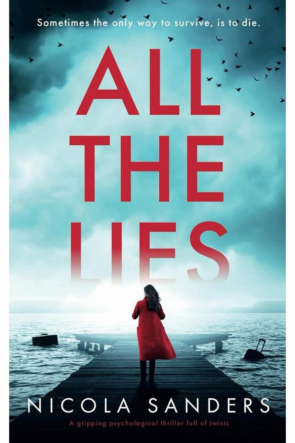 All the Lies by Nicola Sanders