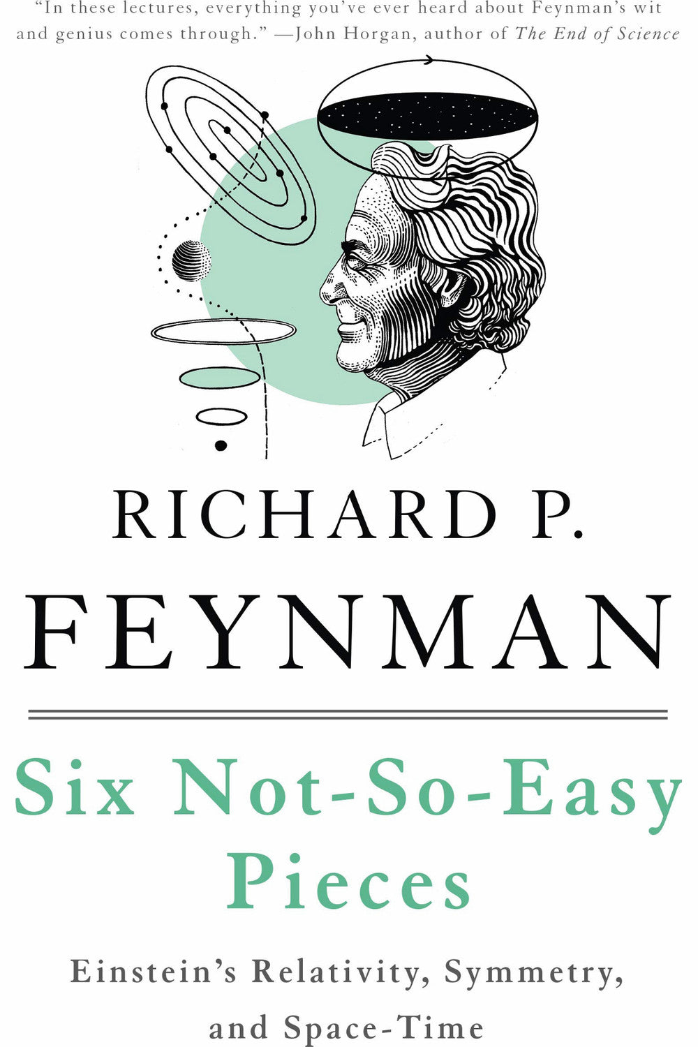 Six Not-So-Easy Pieces by Richard P. Feynman