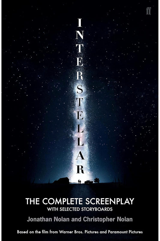 Interstellar: The Complete Screenplay by Christopher Nolan and Jonathan Nolan