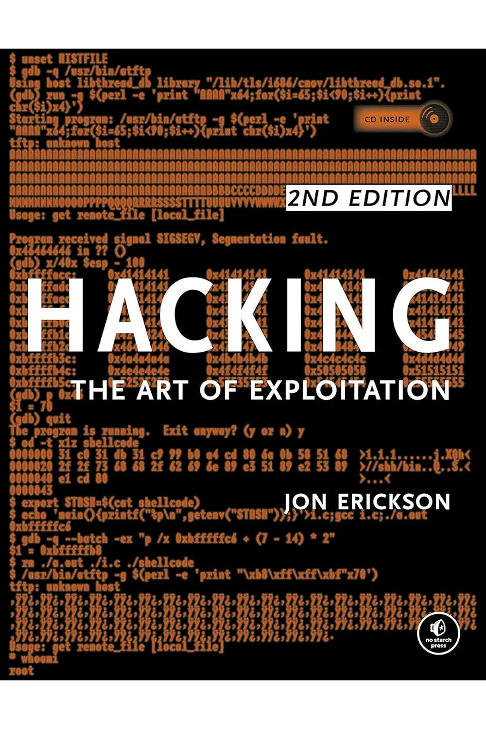 Hacking: The Art of Exploitation by Jon Erickson