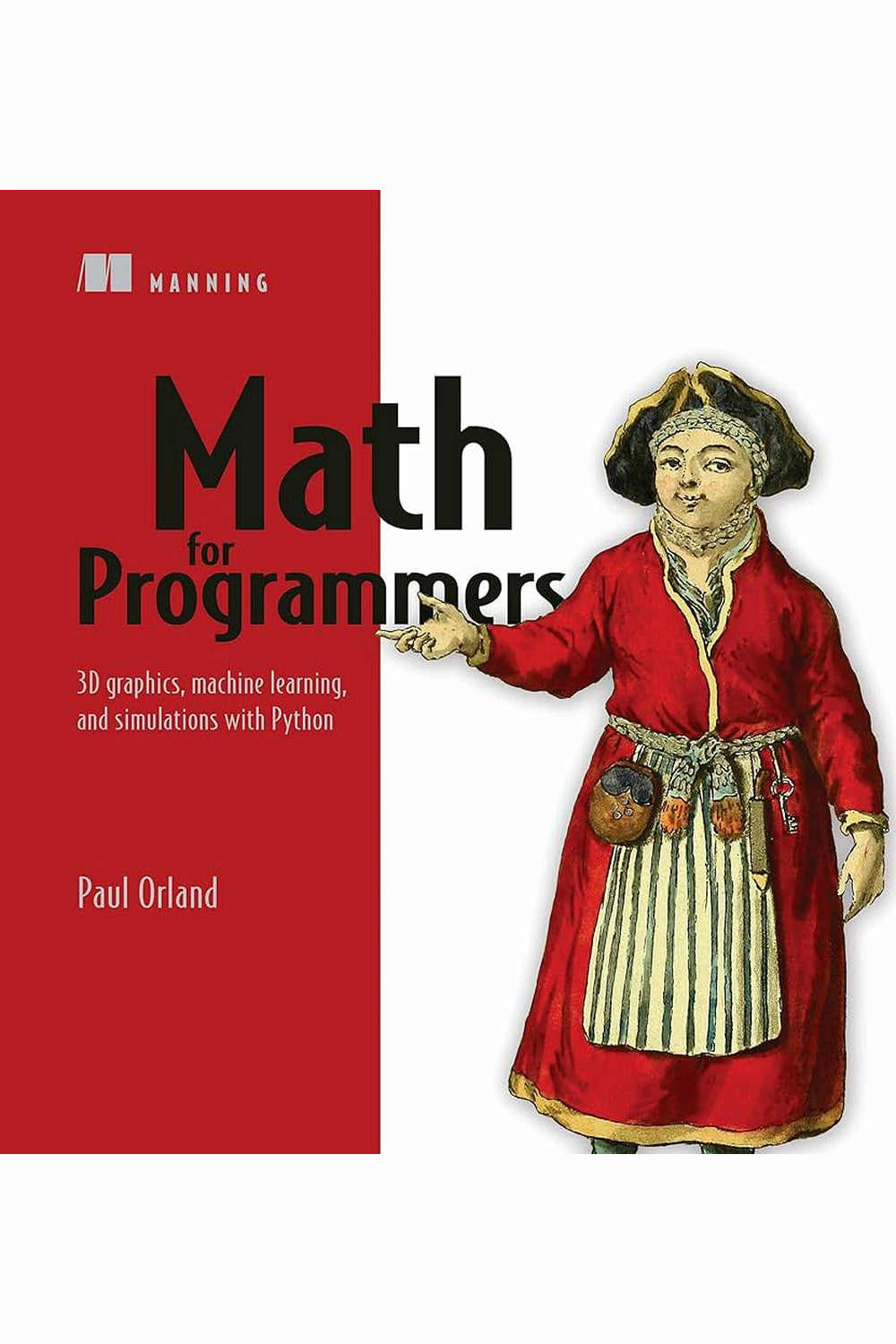 Math for Programmers by Paul Orland