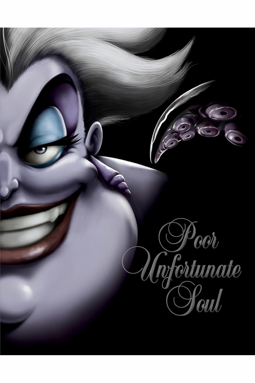 Poor Unfortunate Soul: A Tale of the Sea Witch by Serena Valentino