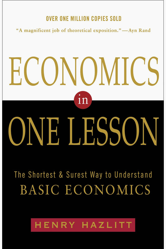 Economics in One Lesson by Henry Hazlitt