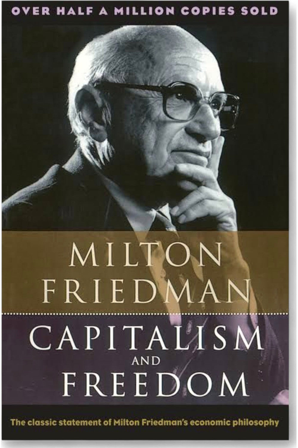 Capitalism and Freedom by Milton Friedman